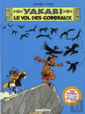 Yakari T.14 Le Vol Des Corbeaux T14 + Fiche Animal