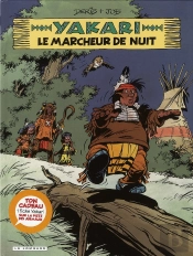 Yakari T.30 Le Marcheur De Nuit T30 + Fiche Animal