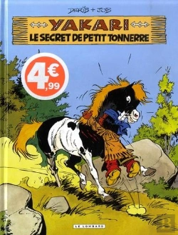 Bertrand.pt - Yakari T.6 ; Yakari Et Le Secret De Petit Tonnerre
