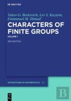 Yakov G. Berkovich; Lev S. Kazarin; Emmanuel M. Zhmud': Characters Of Finite Groups. Volume 1