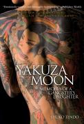 Yakuza Moon: Memoirs Of A Gangster'S Daughter