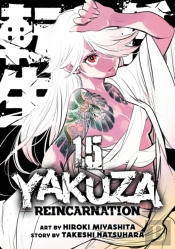 Yakuza Reincarnation Vol. 15