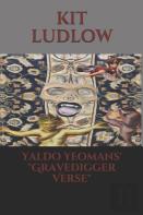Yaldo Yeomans' ''Gravedigger Verse''
