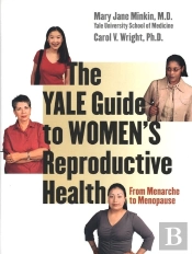Yale Guide To Women'S Reproductive Health