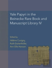 Yale Papyri In The Beinecke Rare Book And Manuscript Library Iv