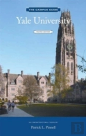Yale University Campus Guide 2nd Edition