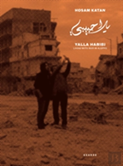 Bertrand.pt - Yalla Habibi: Living With War In Aleppo