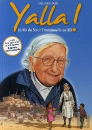 Yalla ! La Vie De Soeur Emmanuelle En Bd