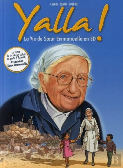Bertrand.pt - Yalla ! La Vie De Soeur Emmanuelle En Bd