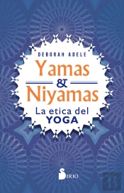 Yamas Y Niyamas