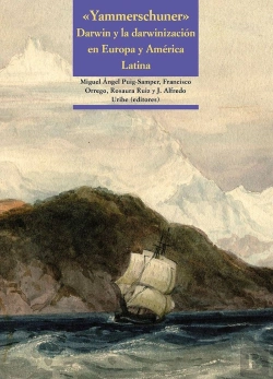 Bertrand.pt - Yammerschuner. Darwin Y La Darwinización En Europa Y América Latina