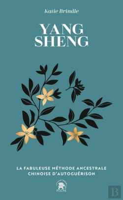 Bertrand.pt - Yang Sheng : La Fabuleuse Méthode Ancestrale Chinoise D'Autoguérison