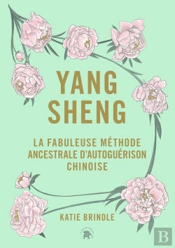 Bertrand.pt - Yang Sheng : La Fabuleuse Méthode Ancestrale D'Autoguérison Chinoise