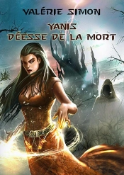 Yanis, Deesse De La Mort