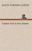 Yankee Girl At Fort Sumter