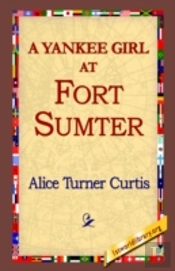 Yankee Girl At Fort Sumter