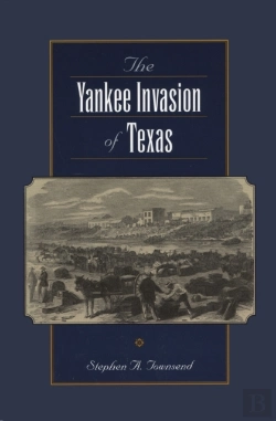 Bertrand.pt - Yankee Invasion Of Texas
