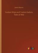 Yankee Ships And Yankee Sailors, Tales Of 1812