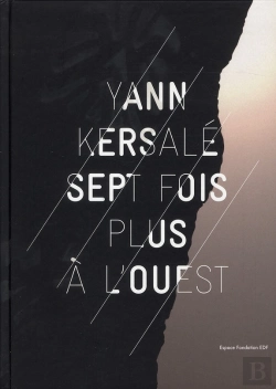 Bertrand.pt - Yann Kersale - Sept Fois Plus A L'Ouest