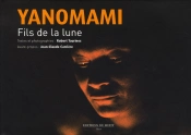 Yanomami, Fils De La Lune