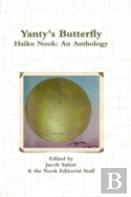 Yanty'S Butterfly: Haiku Nook: An Anthology