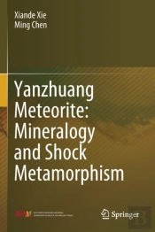 Yanzhuang Meteorite: Mineralogy And Shock Metamorphism