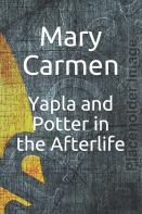 Yapla And Potter In The Afterlife