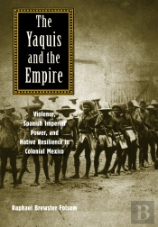 Yaquis And The Empire