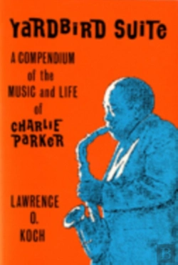Bertrand.pt - Yardbird Suite A Compendium Of The