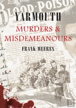 Bertrand.pt - Yarmouth Murders & Misdemeanours