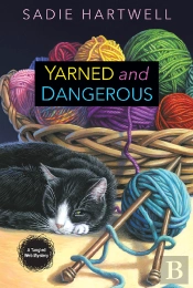 Yarned And Dangerous