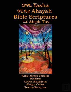 Bertrand.pt - Yasha Ahayah Bible Scriptures Aleph Tav (Yasat) Study Bible (3rd Edition 2020)