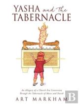 Yasha And The Tabernacle
