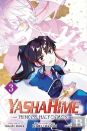 Yashahime: Princess Half-Demon, Vol. 3
