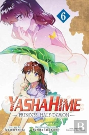 Yashahime: Princess Half-Demon, Vol. 6