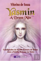 Yasmin - A Deusa Mãe