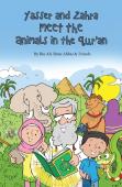 Yasser And Zahra Meet The Animals In The Qur'An