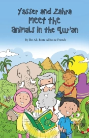 Yasser And Zahra Meet The Animals In The Qur'An