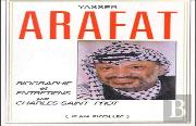 Yasser Arafat ; Biographie Et Entretiens