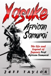 Yasuke (African Samurai)