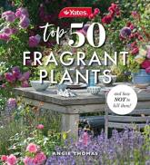 Yates Top 50 Fragrant Plants And How Not To Kill Them!