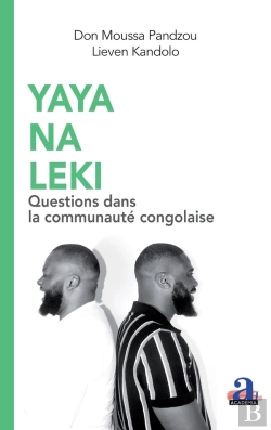 Bertrand.pt - Yaya Na Leki : Questions Dans La Communauté Congolaise