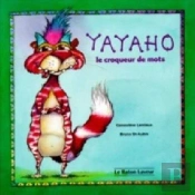Yayaho Le Croqueur De Mots