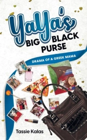 Yaya'S Big Black Purse: Drama Of A Greek