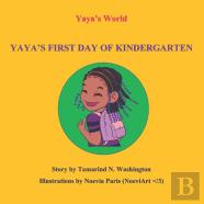 Yaya'S First Day Of Kindergarten