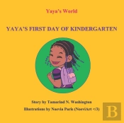 Yaya'S First Day Of Kindergarten