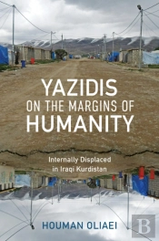 Yazidis On The Margins Of Humanity
