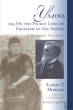 Bertrand.pt - Yazoo; Or, On The Picket Line Of Freedom In The South