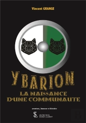 Ybarion La Naissance D'Une Communauté