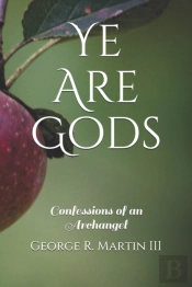 Ye Are Gods